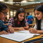 CTET Admit Card 2024 Released by CBSE: How to Download and Important Details