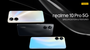 Realme 10 Pro 5G: खतरनाक कैमरा और 256GB स्टोरेज, गेमिंग प्रोसेसर के साथ मिलेगा सुपर स्मूथ एक्सपीरियंस!